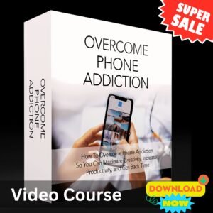 Overcome Phone Addiction